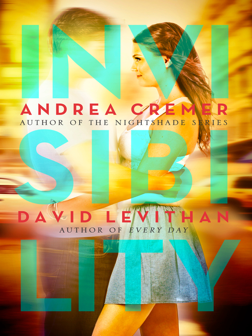 Détails du titre pour Invisibility par Andrea Cremer - Disponible